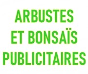 Arbustes et Bonsaïs publicitaires à planter éco