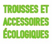 Trousses et accessoires éco