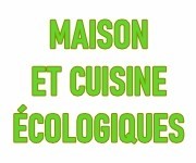 Maison et cuisine éco