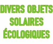 Divers objets solaires écologiques personnalisables