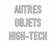 Autres objets technologiques personnalisables