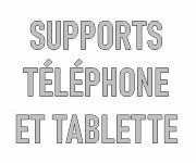 Supports téléphone et tablette personnalisables