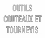 Outils, couteaux et tournevis personnalisables